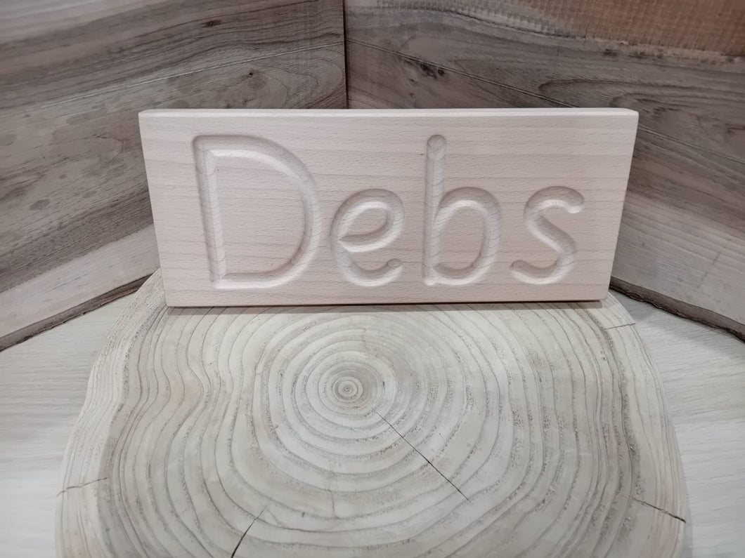 SALE - Single Sided Name board - Debs - SURPLUS STOCK